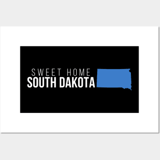 South Dakota Sweet Home Posters and Art